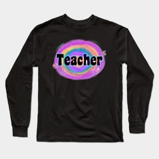 teacher Long Sleeve T-Shirt